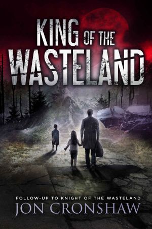 [Wasteland 01] • King of the Wasteland